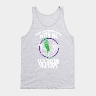 Have a Garden Party with Me - It's Thyme to Turnip the Beet Tank Top